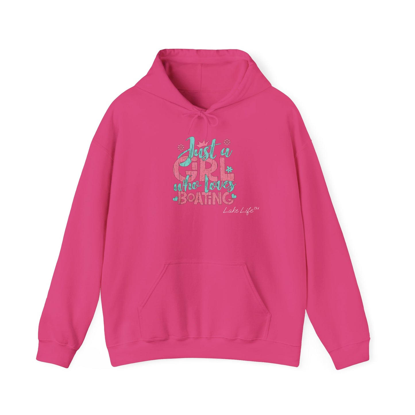 Just a Girl Who Loves Boating Lake Life™ Hooded Sweatshirt by Pontoon Girl®
