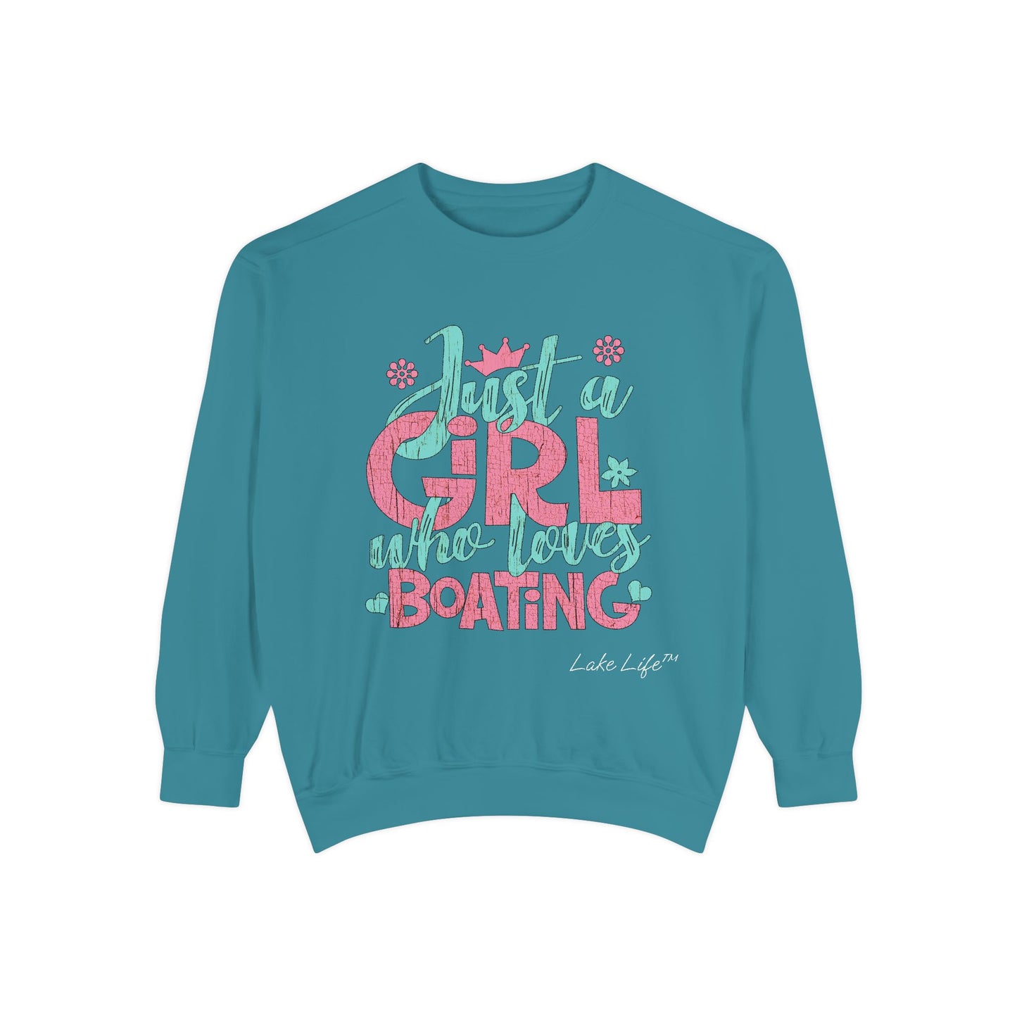 Just a Girl Who Loves Boating Lake Life™ Sweatshirt by Pontoon Girl®