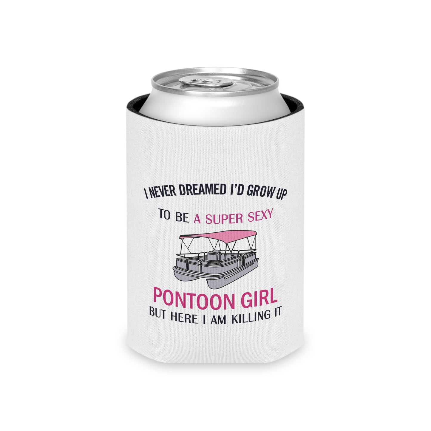 Lake Life™ Super Sexy Can Cooler by Pontoon Girl®