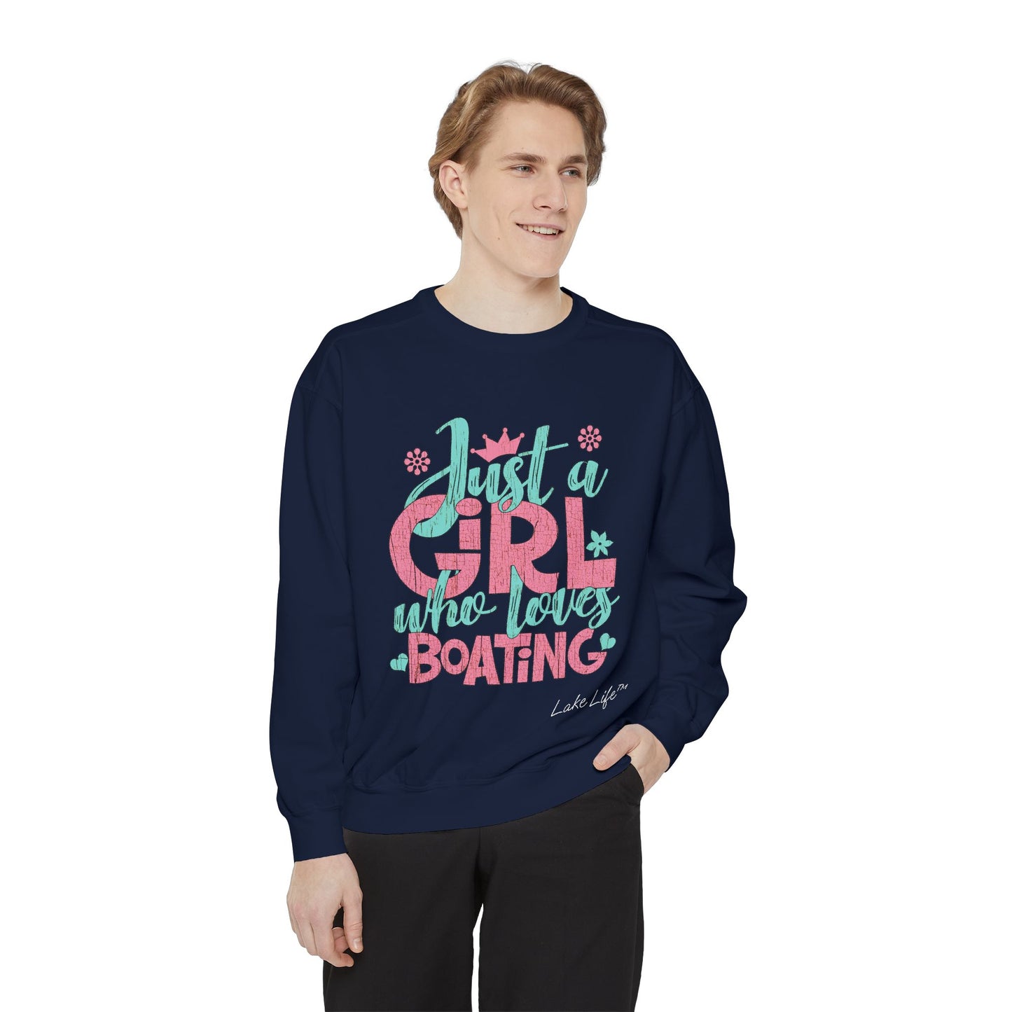 Just a Girl Who Loves Boating Lake Life™ Sweatshirt by Pontoon Girl®