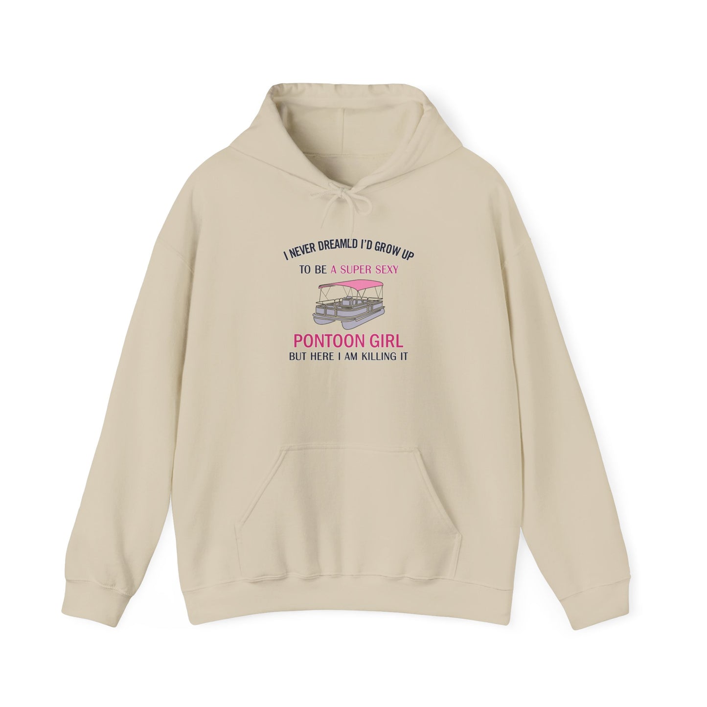 Super Sexy Pontoon Girl Hooded Sweatshirt by Pontoon Girl®