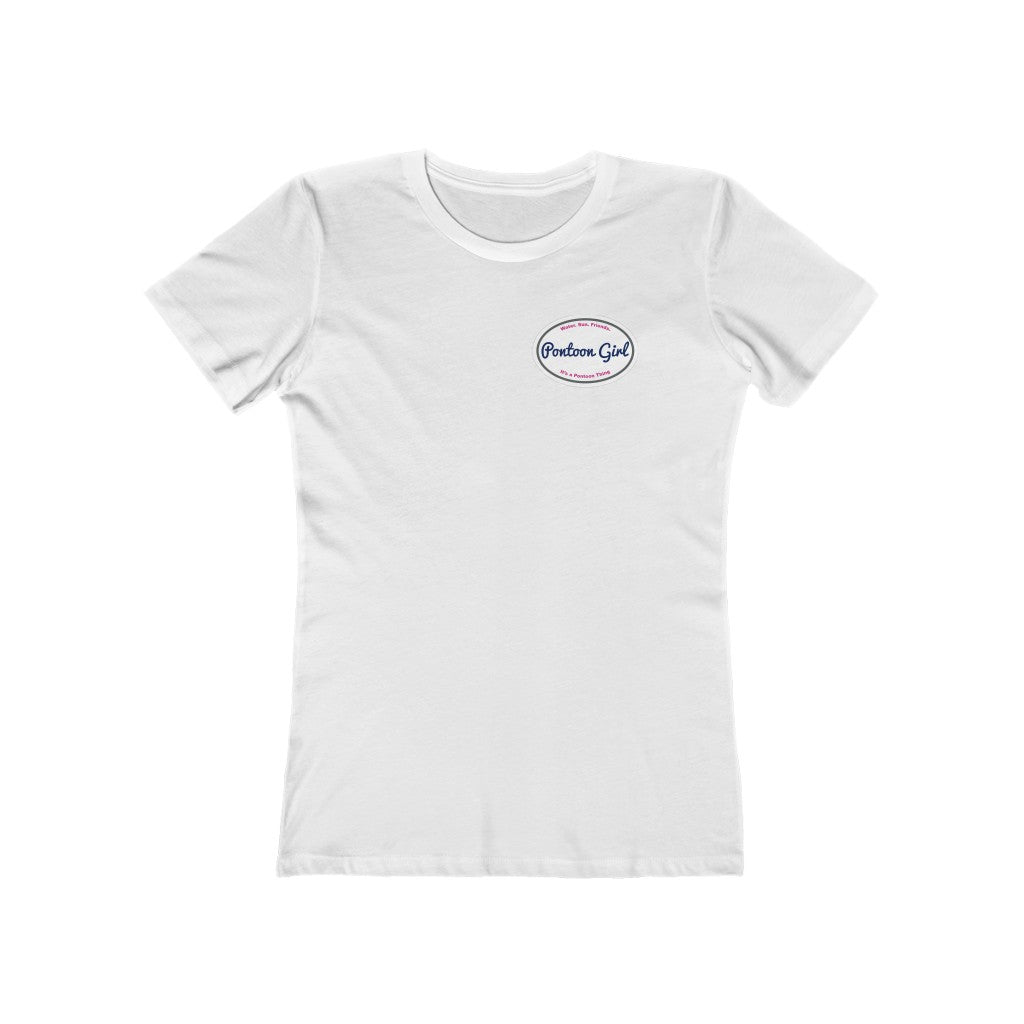 Classic Pontoon Girl Logo T Shirt - Style: Women's The Boyfriend Tee