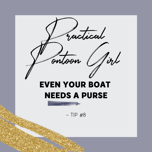 Even Your Boat Needs A New Purse
