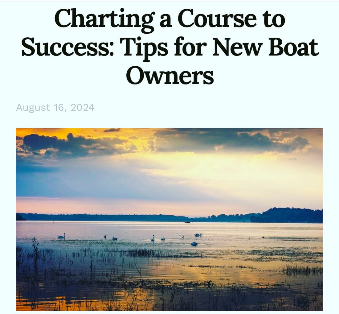 #109 - Charting a Course to Success: Tips for new Boat Owners