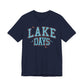 Lake Days Unisex Jersey Short Sleeve Tee by Pontoon Girl®