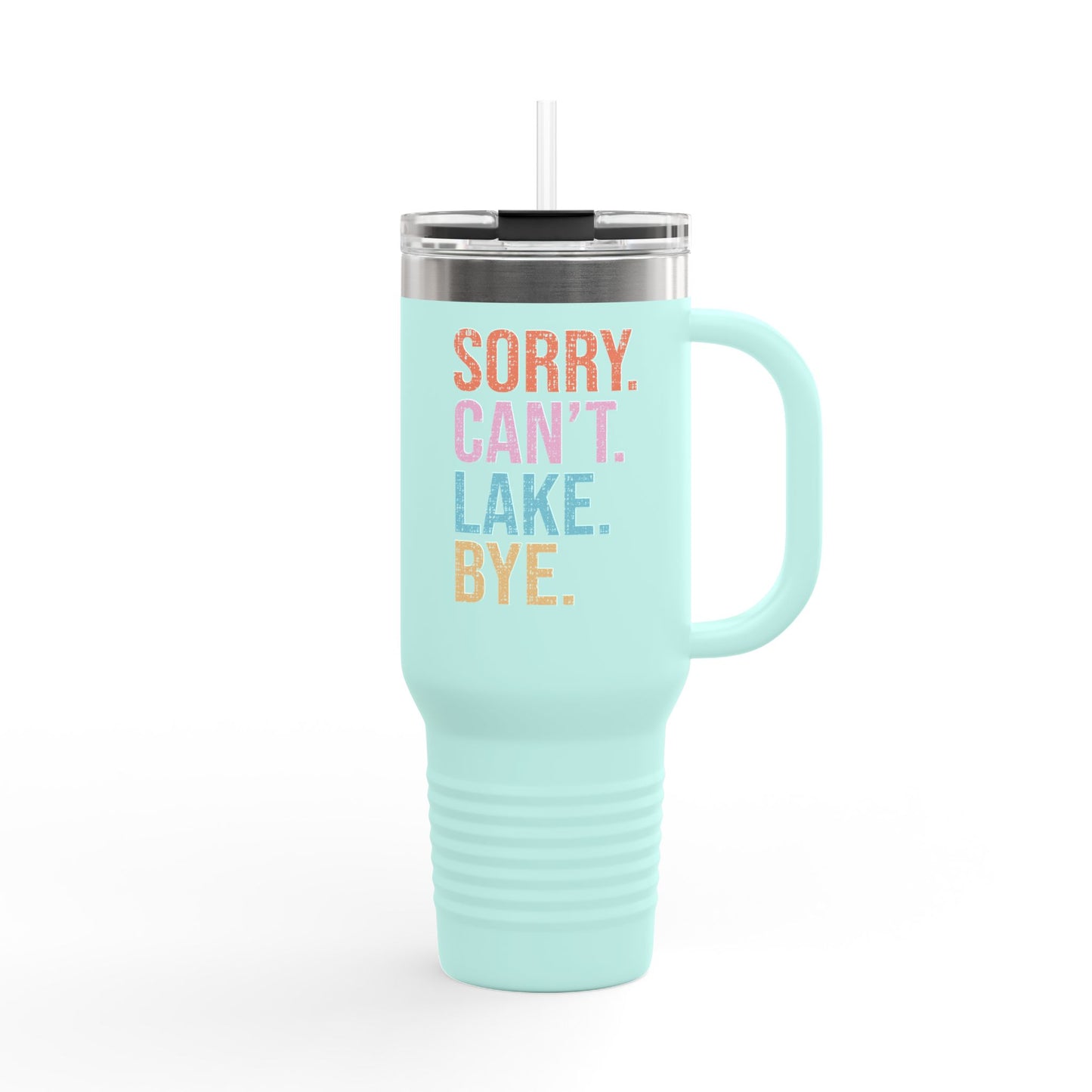 Sorry Can't Lake Bye Insulated Travel Mug, 40oz by Pontoon Girl®