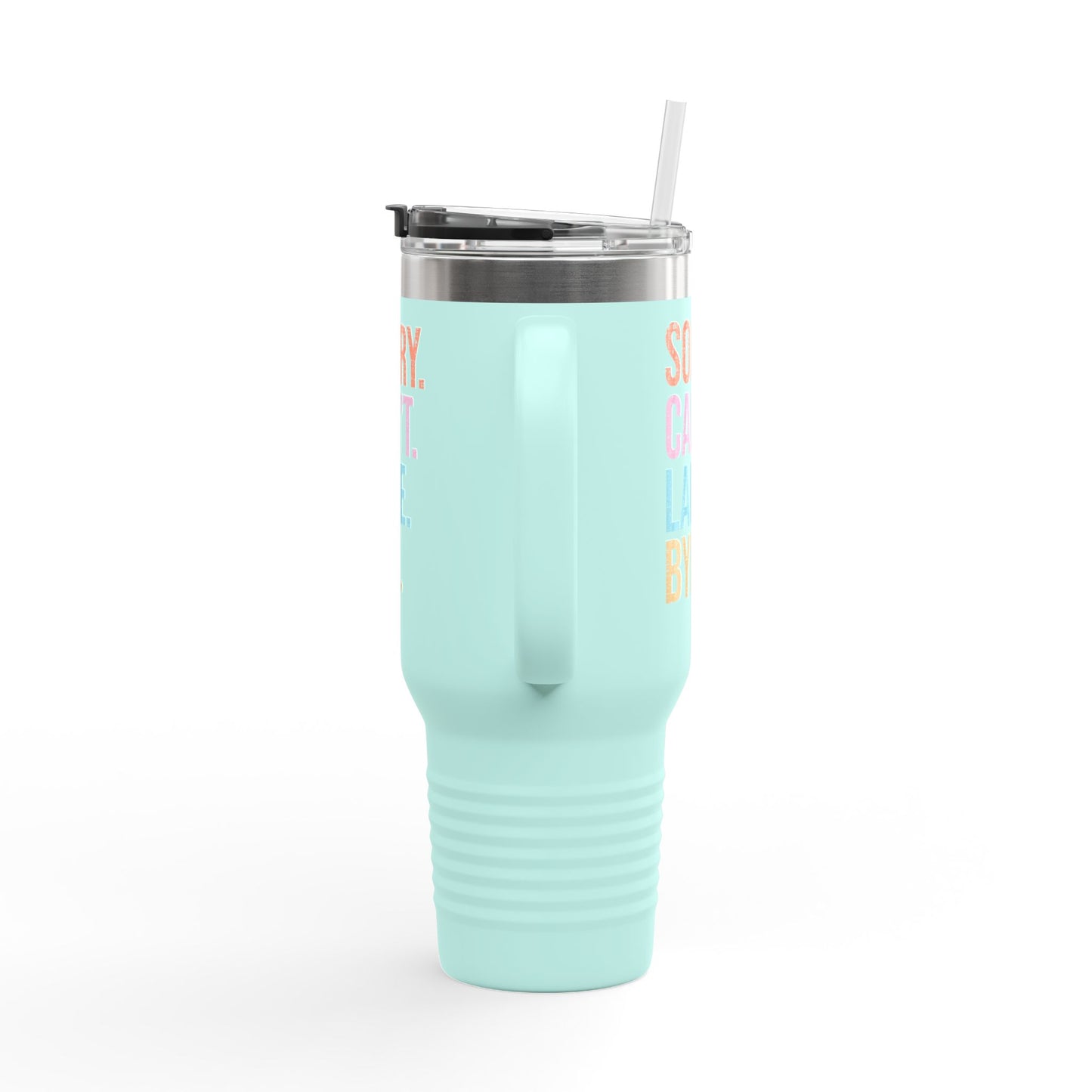 Sorry Can't Lake Bye Insulated Travel Mug, 40oz by Pontoon Girl®