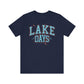 Lake Days Unisex Jersey Short Sleeve Tee by Pontoon Girl®