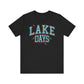 Lake Days Unisex Jersey Short Sleeve Tee by Pontoon Girl®