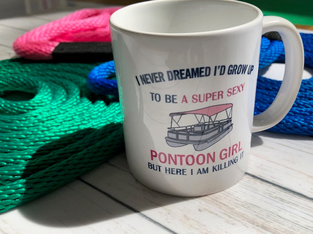 Killing it as the Super Sexy Pontoon Girl Mug