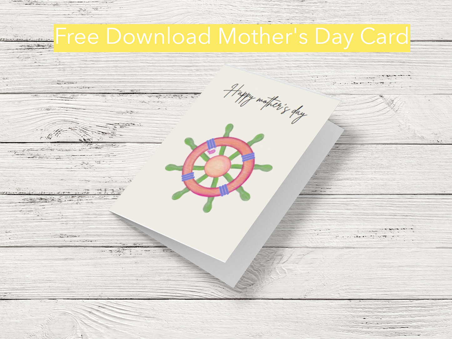 Printable - FREE Mother's Day Boat Card
